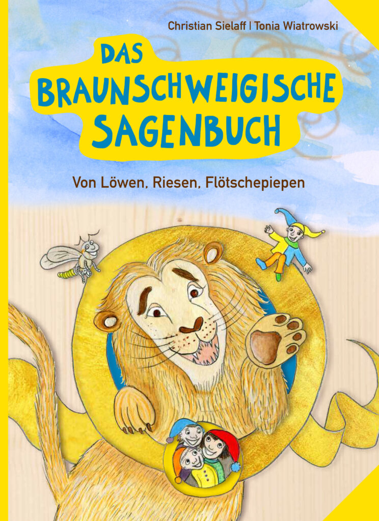 Cover Das Braunschweigische Sagenbuch (Christian Sielaff und Tonia Wiatrowski